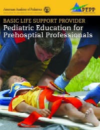 Click here to purchase Basic Life Support Provider: Pediatric Education for Prehospital Professionals